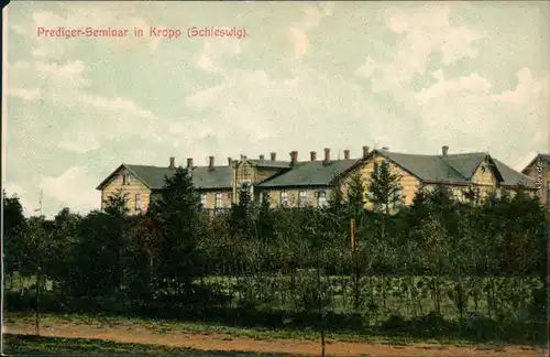 Ansichtskarte Kropp-Amt Kropp-Stapelholm Prediger Seminar 1907 