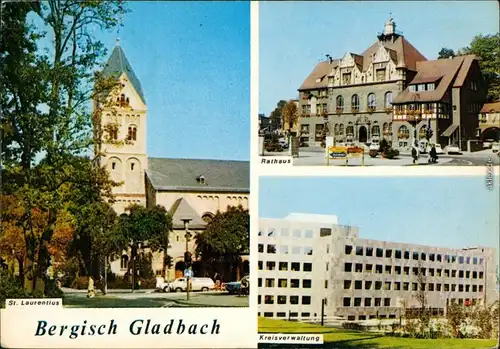 Bergisch Gladbach Rathaus, Kirche St. Laurentius, Kreisverwaltung 1977