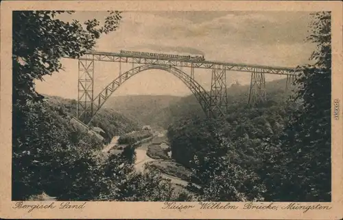 Ansichtskarte Remscheid Müngstener Brücke | Kaiser-Wilhelm-Brücke 1920