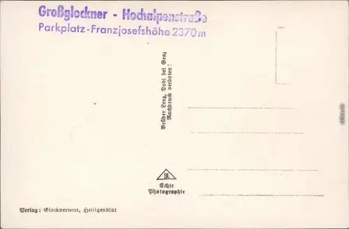 Ansichtskarte Zell am See Großglockner - Parkplatz Freiwandeck 1934 