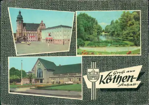 Ansichtskarte Köthen Kirche, Bahnhof, Teich, Park 1963
