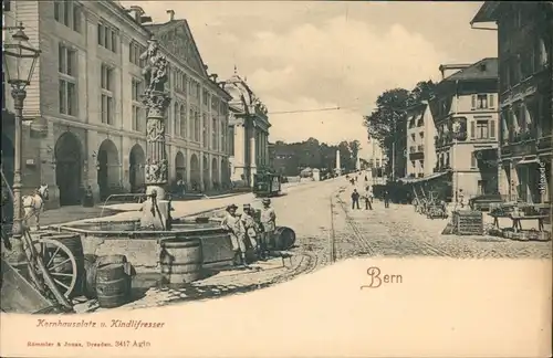 Ansichtskarte Bern Kornhausplatz u. Kindlifresser 1909 