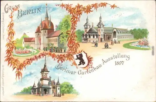 Ansichtskarte Berlin Gartenbauausstellung 1897 3 bBild Litho 1905