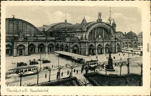 Ansichtskarte Frankfurt am Main Hauptbahnhof Straßenbahn Haltestelle 
1939
