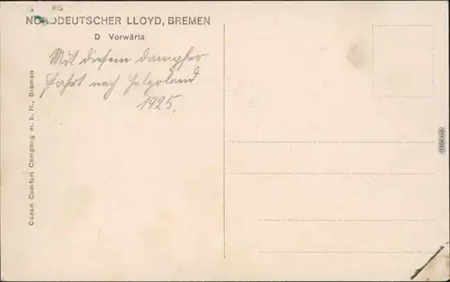 Norddeutscher Lloyd - Dampfer Vorwärts Ocean Comfort Company  Bremen 1925