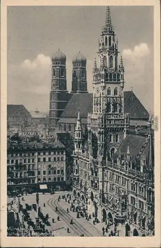 Ansichtskarte München Rathaus mit Frauenkirche 1932