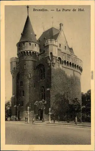 Ansichtskarte Brüssel Bruxelles Le Porte de Hal 1929 