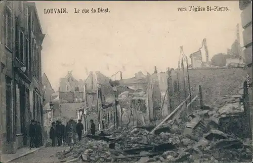 Ansichtskarte Löwen Louvain La rue de Diest - 1. Weltkrieg 1914 