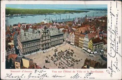 Ansichtskarte Antwerpen Anvers Vue sur Hotel de Ville et le Bas Escaut 1900 