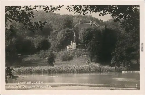 Ansichtskarte Saarbrücken Forsthaus Deutschmühlenweiher 1930 