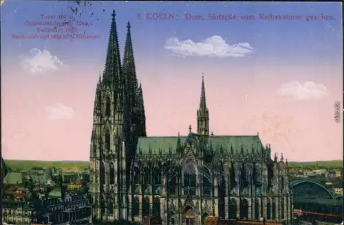 Ansichtskarte Köln Kölner Dom, Südseite vom Rathausturm aus, Morgenrot 1916