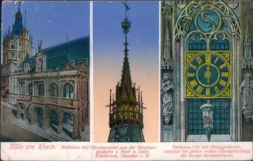 Ansichtskarte Köln Altes Rathaus - Glockenspiel 1918