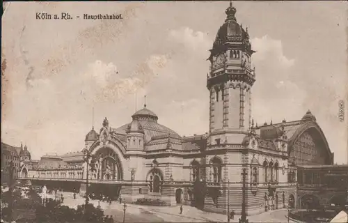 Ansichtskarte Köln Straßenpartie - Hauptbahnhof 1918 