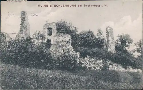 Ansichtskarte Stecklenburg Burgruine Stecklenburg 1914