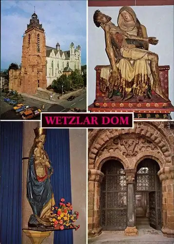Ansichtskarte Wetzlar Dom - Pieta - Got. Madonna - Heidenportal 1990