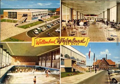 Ansichtskarte Westerland-Gemeinde Sylt Wellenbad 1965