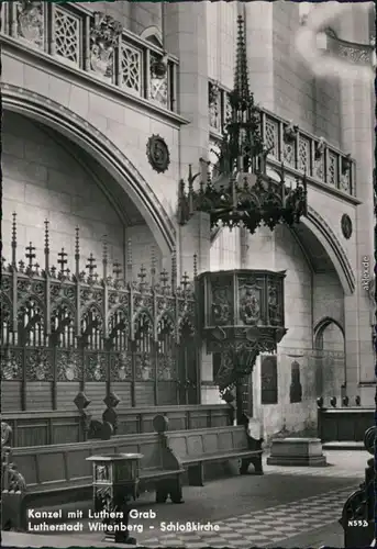 Lutherstadt Wittenberg Evangelische Schloßkirche - Kanzel mit Luthers Grab 1963