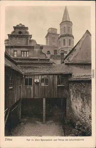 Zittau Hof im alten Gymnasium und Türme der Johanniskirche 1924 