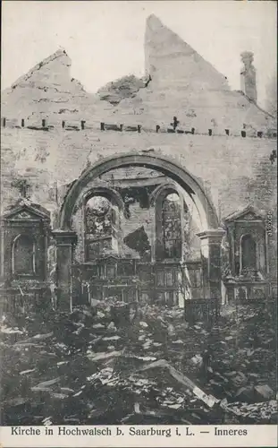 CPA Hochwalsch Plaine-de-Walsch zerstörte Kirche - WK1 1915 