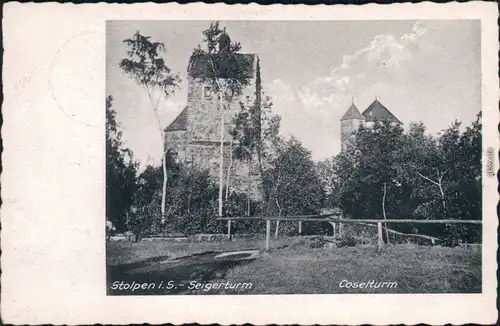 Ansichtskarte Stolpen Burg Stolpen - Seigerturm - Coselturm 1932