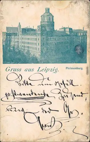Ansichtskarte Leipzig Schloss Pleissenburg 1899