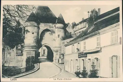 CPA Laon La porte d'Ardon/Ardon Pforte 1920
