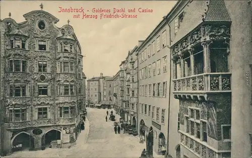 Ansichtskarte Innsbruck Goldenes Dachl mit Herzog Friedrich Straße 1904 