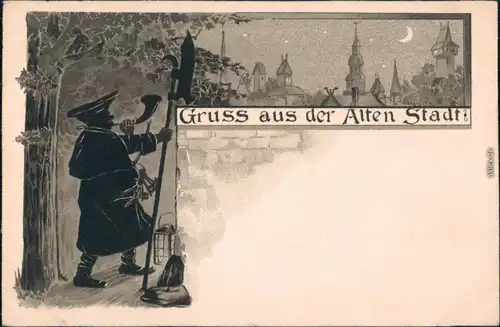 Ansichtskarte  Scherzkarten - Gruß aus der Alten Stadt 1900