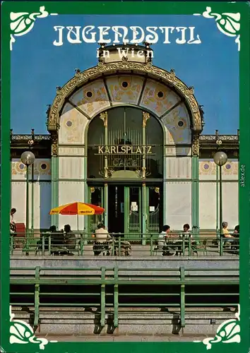 Ansichtskarte Wien Stadtbahnstation Karlsplatz 1990
