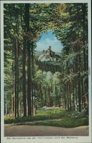 Ansichtskarte Eisenach Durchblick von der Hohensonne nach der Wartburg 1928