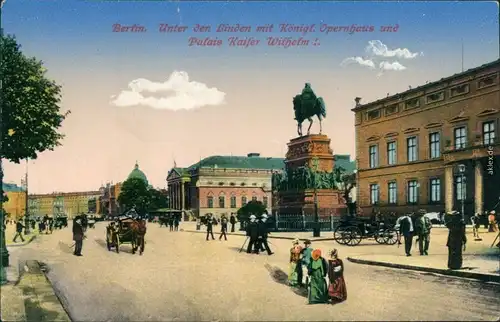 Mitte-Berlin Unter den Linden mit Königl. Oper und Palais Kaiser Wilhelm 1915