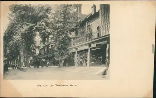 Ansichtskarte Tunbridge Wells The Pantiles/Straßenpartie 1906 