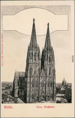 Ansichtskarte Köln Stadt und Dom - Westseite 1906 