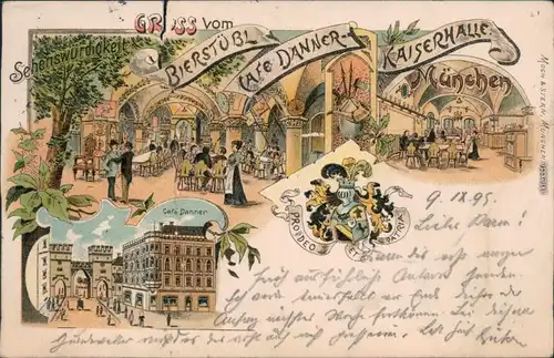 Litho Ansichtskarte München Café Danner, Bierstübl, Kaiserhalle 1899