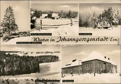 Johanngeorgenstadt Ferienheime Sauschwemme Schwibbogen Kulturhaus Winter 1969