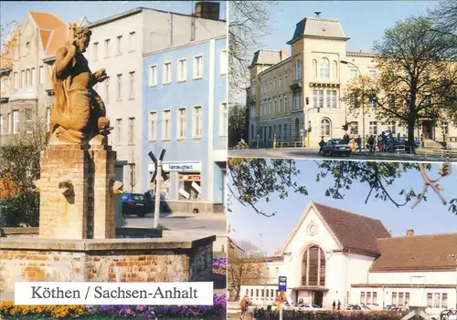 Ansichtskarte Köthen Springbrunnen, Bahnhof, Schule 2000