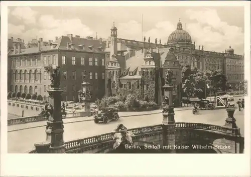 Ansichtskarte Berlin Königliches Schloss mit Kaiser Wilhelm Brücke 1930/1977