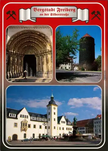 Freiberg (Sachsen) Goldene Pforte im Dom, Donatsturm, Obermarkt mit Rathaus 1995