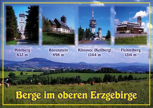 Ansichtskarte _Sachsen Pöhlberg, Bärenstein, Klinovec, Fichtelberg 2000