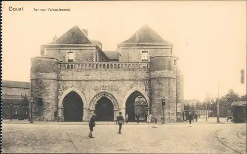 CPA Douai Dowaai Tor von Valenciennes 1914