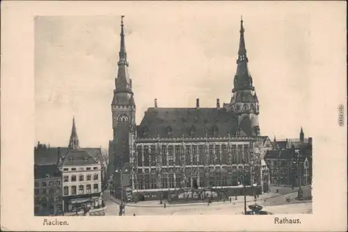 Ansichtskarte Aachen 517/Rathaus 1918