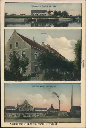 Nünchritz (Elbe) 3 Bild: Gasthaus, Schule, Chemische Fabrik Meißen Riesa 1918