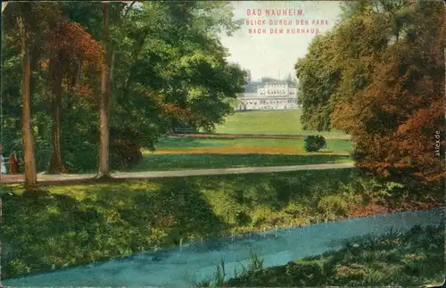 Ansichtskarte Bad Nauheim Blick durch den Kurpark zum Kurhaus 1910