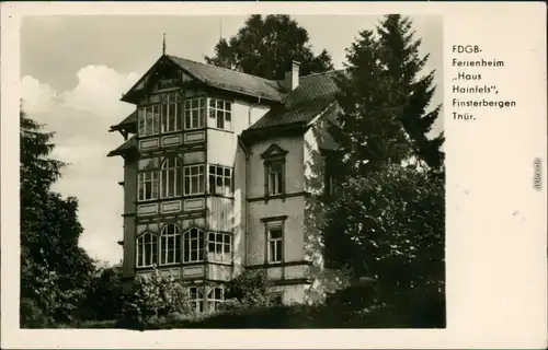 Ansichtskarte Finsterbergen-Friedrichroda FDGB-Ferienheim - Haus Hainfels 1953