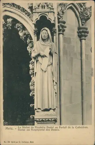 CPA Metz Kathedrale - Statue am Hauptportal 1913