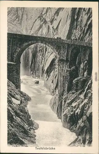 Ansichtskarte Andermatt Teufelsbrücke / Reussfall (Gotthard) 1922 