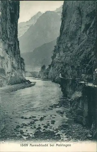 Ansichtskarte Meiringen Aareschlucht Schweiz - am Boden 1914