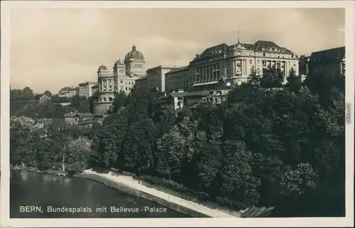 Ansichtskarte Bern Parlamentsgebäude und Bellevue-Palace 1930