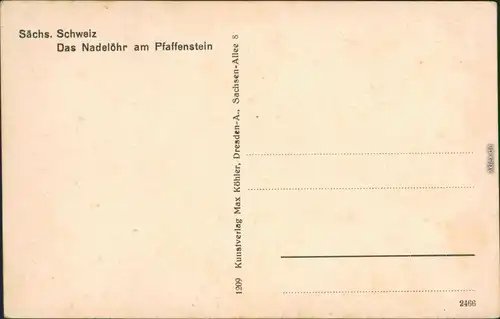 Pfaffendorf-Königstein (Sächsische Schweiz) Das Nadelöhr am Pfaffenstein 1914