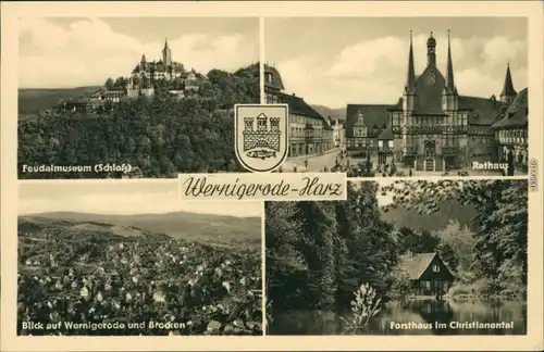 Wernigerode Feudalmuseum (Schloss)  Forsthaus im Christianental 1955
